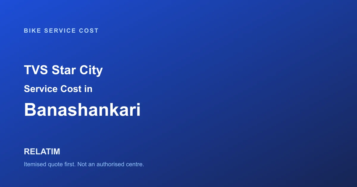 TVS Star City Service Cost in Banashankari, Bangalore